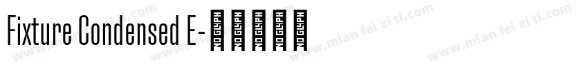 Fixture Condensed E字体转换